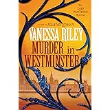 Murder in Westminster: A Riveting Regency Historical Mystery (The Lady Worthing Mysteries Book 1)