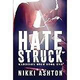 Hate Struck: (Maddison High School Book 1- Bully Romance)