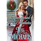 Mismatched Under the Mistletoe (English Edition)