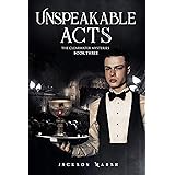 Unspeakable Acts (The Clearwater Mysteries Book 3)