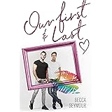 Our First and Last (True-blue Book 7)