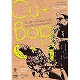 キューバップ 『キューバ~ニューヨーク ミュージックドキュメンタリー』 [DVD]