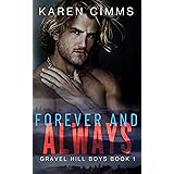 Forever and Always: Gravel Hill Boys Book 1