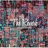 The Reverb 2022 OMEGA TRIBE