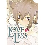 Loveless 13 Zero Sumコミックス 高河 ゆん 少女マンガ Kindleストア Amazon