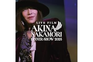 【Amazon.co.jp限定】LIVE FILM「AKINA NAKAMORI DINNER SHOW 2025」 【Blu-ray + CD + アクリルブロック (デラックス・エディション) 】 - 中森明菜 (ビジュアルシート 3枚セット付) [Blu-ray]