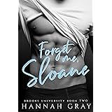 Forget Me, Sloane: A Second Chance Romance (Brooks University Book 2)