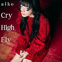 Amazon.co.jp: 「Cry High Fly」[初回限定仕様盤A(CD+Blu-ray)] - aiko