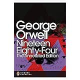 Nineteen Eighty-Four: The Annotated Edition (Penguin Modern Classics)