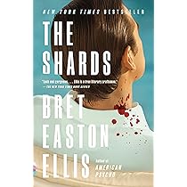 The Shards: A novel : Ellis, Bret Easton: Amazon.sg: Books
