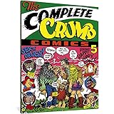 The Complete Crumb Comics: Happy Hippy Comix