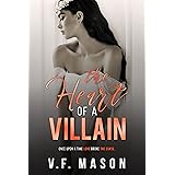 The Heart of a Villain : A Dark Age Gap Enemies to Lovers Romance (Beauty and the Villain Duet Book 2)