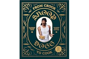 From Crook to Cook: Platinum Recipes from Tha Boss Dogg's Kitchen