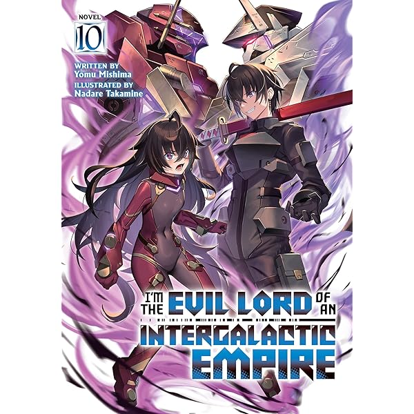 I'M THE EVIL LORD OF AN INTERGALACTIC EM: 3 : Mishima, Yomu
