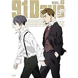 91Days VOL.6 [Blu-ray]