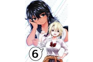 ヤンキー娘とお友達から始めてみた６ ヤンキー娘とお友達から始めてみた】