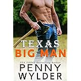 Texas Big Man (A Small Town Bad Boy Romance) (Big Men Series)