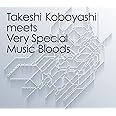 Takeshi Kobayashi meets Very Special Music Bloods