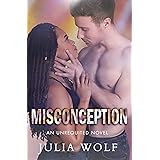 Misconception: A Rock Star Romance (Unrequited Series Book 2)