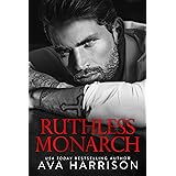 Ruthless Monarch: A Billionaire Enemies-to-Lovers Romance (The Corrupt Empire)