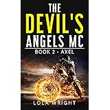The Devil's Angels MC Book 2 - Axel