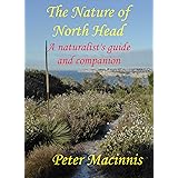 The Nature of North Head: A Naturalist's Guide and Companion