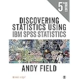 Discovering Statistics Using IBM SPSS Statistics: 5th edition