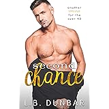 Second Chance: another romance for the over 40 (Sexy Silver Foxes)
