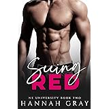 Seeing Red: A New Adult Sports Romance (NE University Book 2)