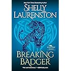 Breaking Badger: A Hilarious Shifter Romance (The Honey Badger Chronicles Book 4) (English Edition)