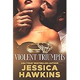 Violent Triumphs (White Monarch Book 3)