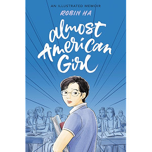 Almost American Girl: An Illustrated Memoir (English Edition…