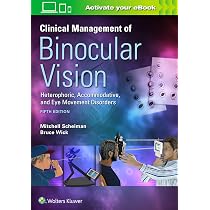 Clinical Management of Binocular Vision: 5th Edition