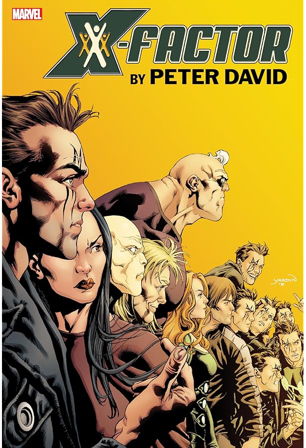 X-FACTOR BY PETER DAVID OMNIBUS VOL. 2 : David, Peter