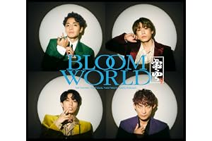 BLOOM WORLD（初回限定盤A）[CD+Blu-ray] - ふぉ〜ゆ〜