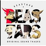 TVアニメ「BEASTARS」オリジナルサウンドトラック