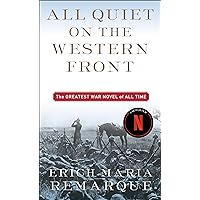 All Quiet on the Western Front: A Novel: 1