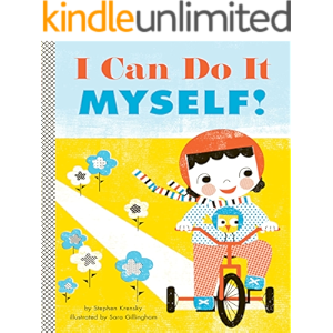 I Can Do It Myself! (Empowerment Series) (English Edition)
