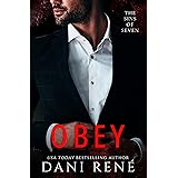 Obey: A Dark, Daddy Dom BDSM Romance (Sins of Seven Book 2)