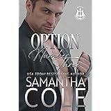 Option Number Three: A Bisexual Awakening, Menage Romance (Trident Security Book 10)