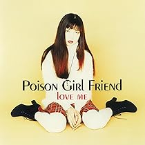 ポイズンガールフレンド Amazon.co.jp: rondoElectro: ミュージック