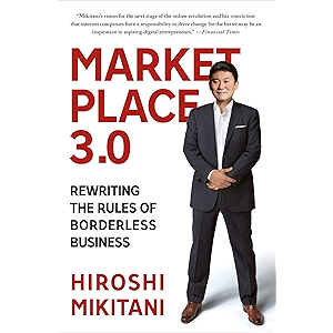 Marketplace 3.0: Rewriting the Rules of Borderless Business (English Edition)