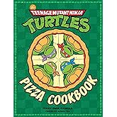 The Teenage Mutant Ninja Turtles Pizza Cookbook