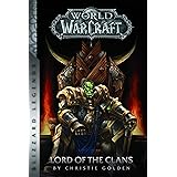 Warcraft: Lord of the Clans (Warcraft: Blizzard Legends) (English Edition)