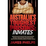 Australia's Toughest Prisons: Inmates