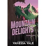 Mountain Delights (Wild Mountain Men Book 2)