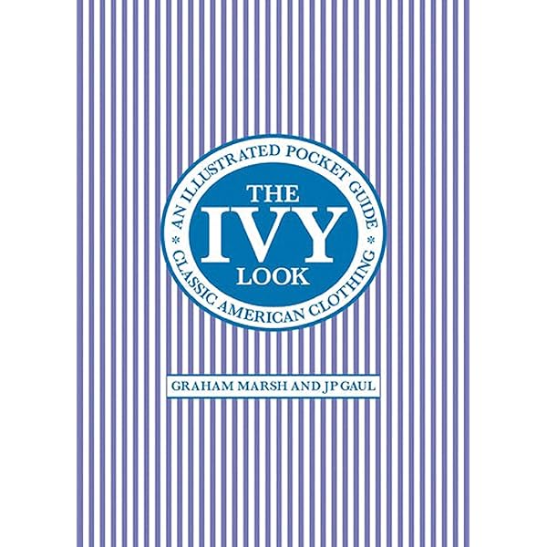 未開封　Hollywood and the Ivy Look Hollywood and the Ivy Look by Graham Marsh | Goodreads