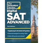 Princeton Review Digital SAT Advanced, 2nd Edition: Prep & Practice for the Hardest Question Types on the SAT (College Test P