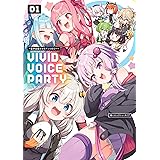 VIVID VOICE PARTY ~音声合成キャラアンソロジー~(1)