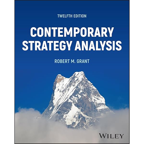 Contemporary Strategy Analysis : Grant, Robert M.: Amazon.sg